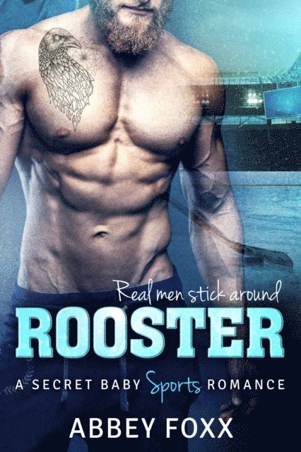 Abbey Foxx - Rooster: A Secret Baby Sports Romance, E-bok. Tillgänglighet: Lägg i varukorg