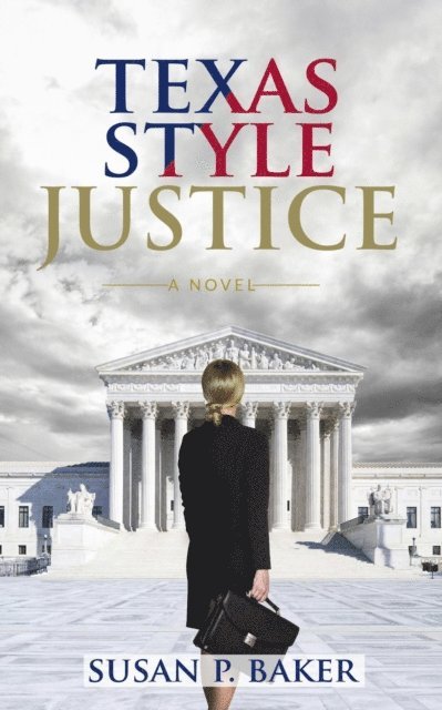 Susan P. Baker - Texas Style Justice, E-bok