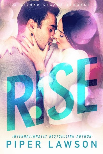 Piper Lawson - Rise, E-bok