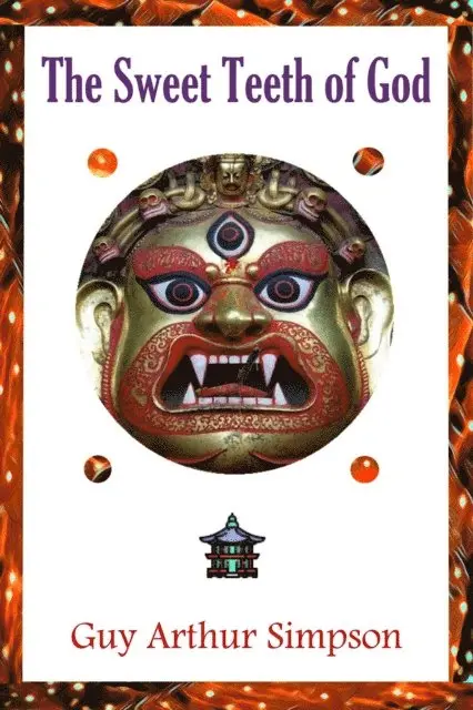 Guy Arthur Simpson - Sweet Teeth of God, E-bok. Tillgänglighet: Lägg i varukorg