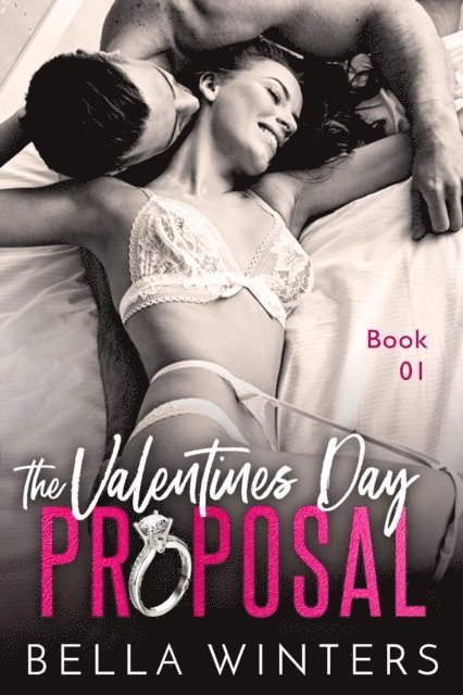 Bella Winters - Valentines Day Proposal, E-bok