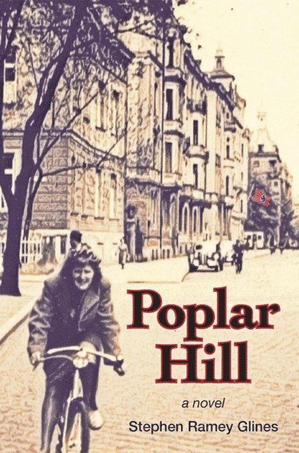 Stephen Ramey Glines - Poplar Hill, E-bok