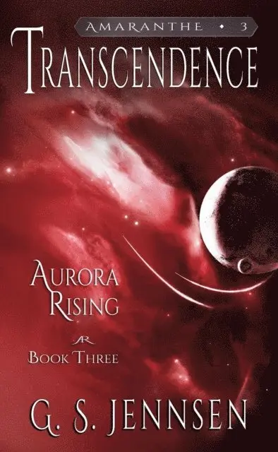 G. S. Jennsen - Transcendence (Aurora Rising Book Three), E-bok. Tillgänglighet: Lägg i varukorg