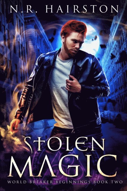 N. R. Hairston - Stolen Magic, E-bok