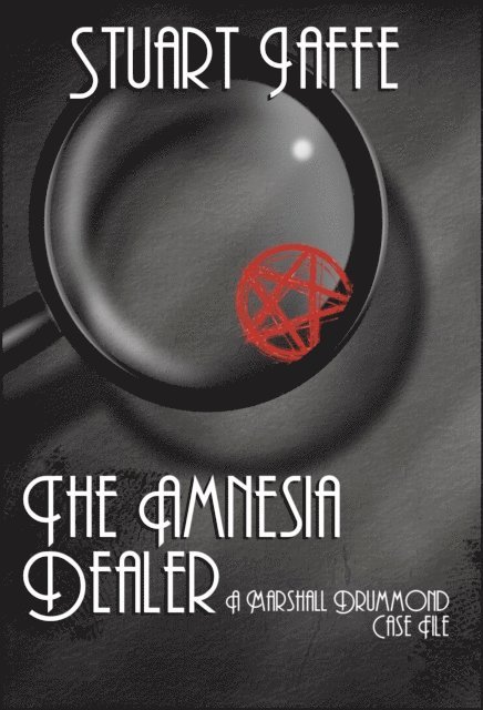 Stuart Jaffe - Amnesia Dealer, E-bok