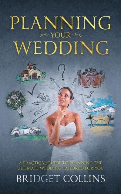 Bridget Collins - Planning Your Wedding, E-bok