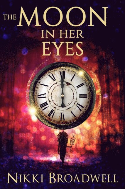 nikki broadwell - Moon in Her Eyes, E-bok