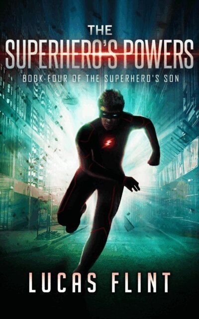 Lucas Flint - Superhero's Powers, E-bok