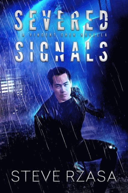 Steve Rzasa - Severed Signals, E-bok