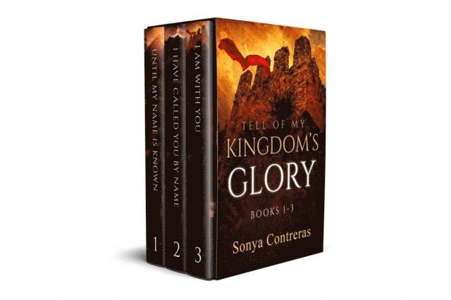 Sonya Contreras - Tell of My Kingdom's Glory Set, E-bok