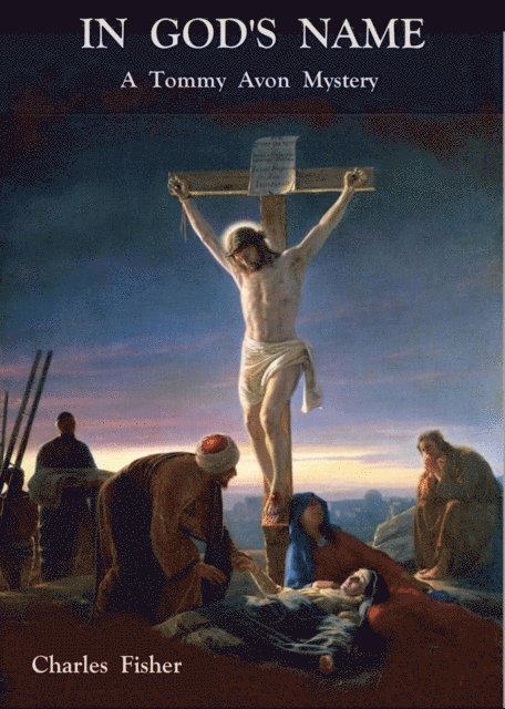 charles fisher - In God's Name, E-bok. Tillgänglighet: Lägg i varukorg