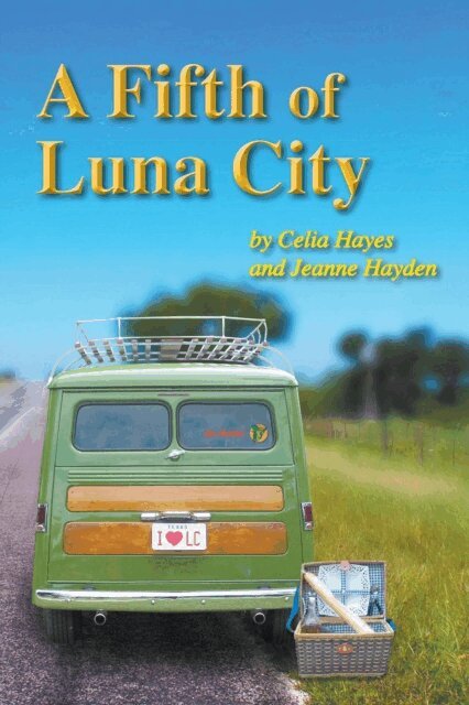 Celia Hayes - Fifth of Luna City, E-bok