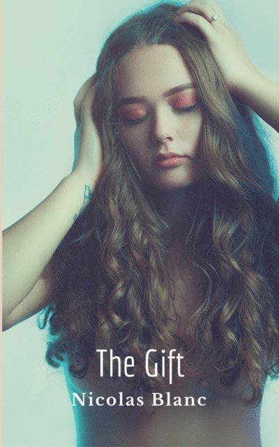 Nicolas Blanc - Gift, A Short Story, E-bok