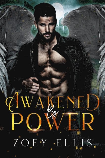 Zoey Ellis - Awakened By Power, E-bok
