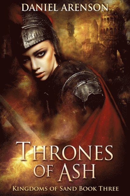 Daniel Arenson - Thrones of Ash, E-bok