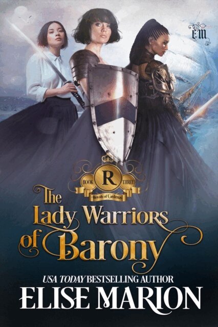 Elise Marion - Lady Warriors of Barony, E-bok