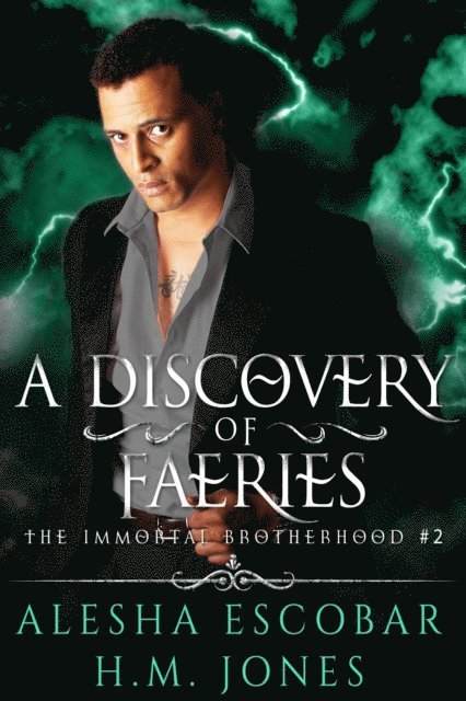 H.M. Jones, Alesha Escobar - Discovery of Faeries, E-bok