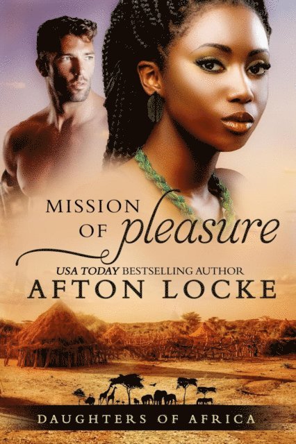 Afton Locke - Mission of Pleasure, E-bok