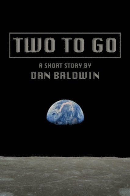 Dan Baldwin - Two To Go, E-bok. Tillgänglighet: Lägg i varukorg