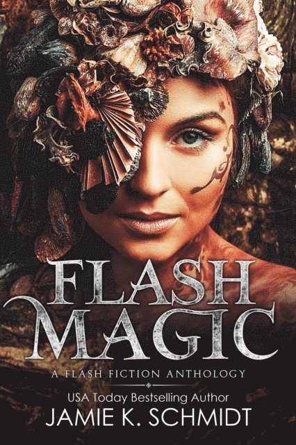 Jamie K. Schmidt - Flash Magic, E-bok