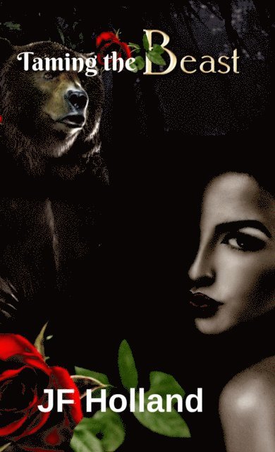 JF Holland - Taming the Beast, E-bok