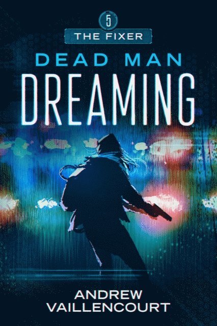 Andrew Vaillencourt - Dead Man Dreaming, E-bok. Tillgänglighet: Lägg i varukorg