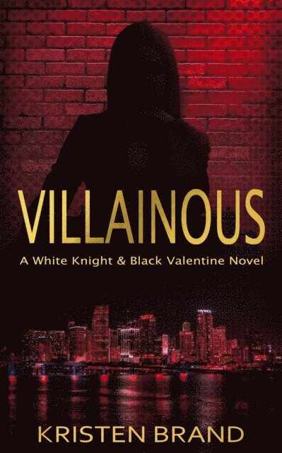Kristen Brand - Villainous, E-bok