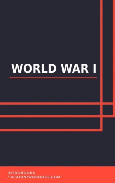 IntroBooks Team - World War I, E-bok. Tillgänglighet: Lägg i varukorg