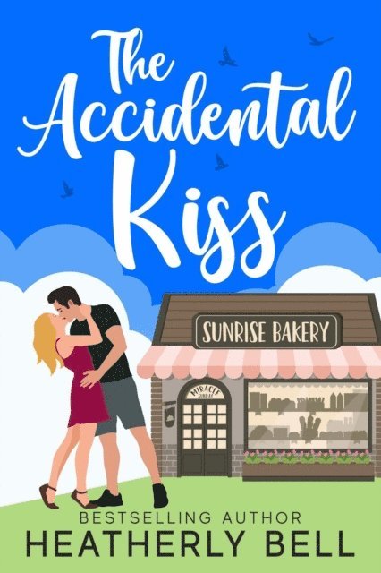 Heatherly Bell - Accidental Kiss, E-bok