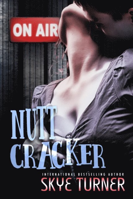 Nutt Cracker, A Hilariously Crude Love Story