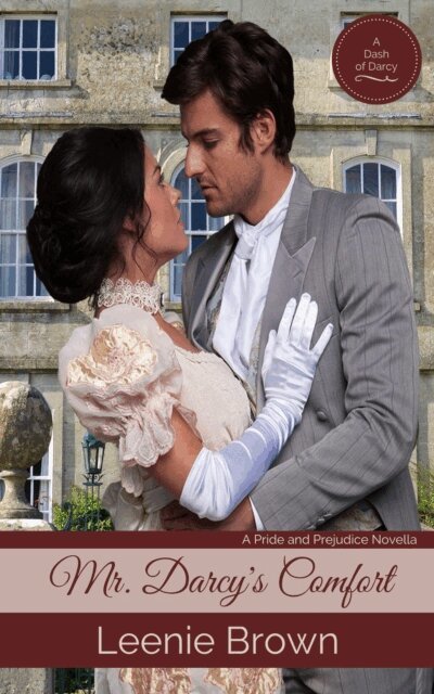 Leenie Brown - Mr. Darcy's Comfort, E-bok