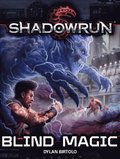 Shadowrun: Blind Magic