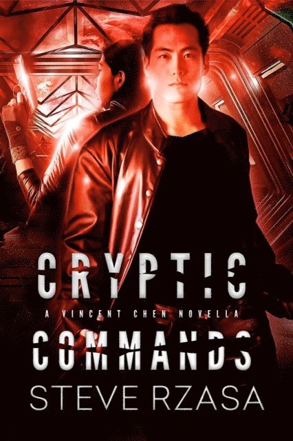 Steve Rzasa - Cryptic Commands, E-bok