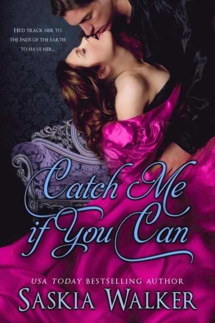 Saskia Walker - Catch Me If You Can, E-bok