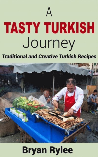 Bryan Rylee - Tasty Turkish Journey, E-bok. Tillgänglighet: Lägg i varukorg
