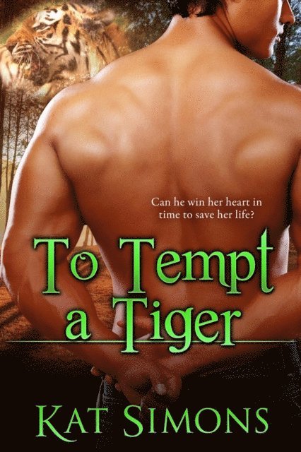 Kat Simons - To Tempt A Tiger, E-bok