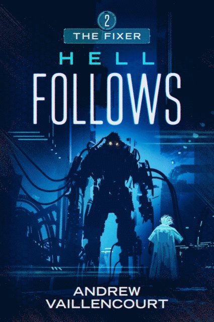 Andrew Vaillencourt - Hell Follows, E-bok. Tillgänglighet: Lägg i varukorg