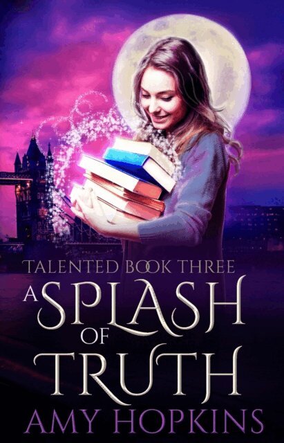 Amy Hopkins - Splash Of Truth, E-bok