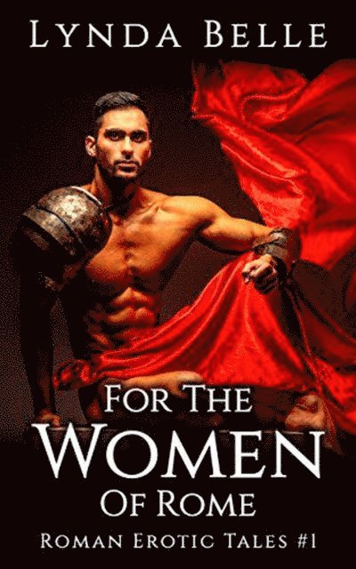 Lynda Belle - For The Women Of Rome, E-bok
