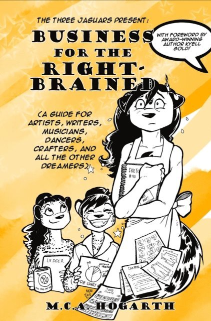 M.C.A. Hogarth - Business for the Right-Brained: A Guide for Artists, Writers, Musicians, Dancers, Crafters, and All the Other Dreamers, E-bok. Tillgänglighet: Lägg i varukorg
