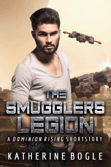 Katherine Bogle - Smugglers Legion, E-bok