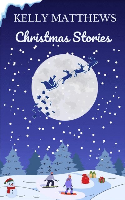 kelly matthews - Christmas Novella Box Set: One Christmas in Snowdonia & The Gift of Christmas, E-bok