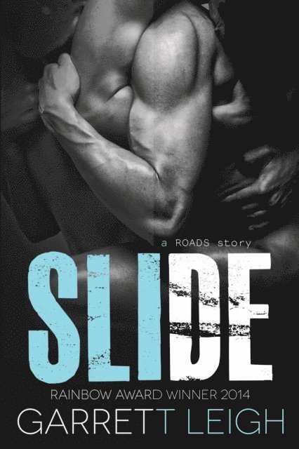 Garrett Leigh - Slide, E-bok