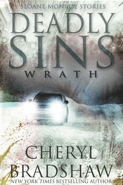 Cheryl Bradshaw - Deadly Sins: Wrath, E-bok