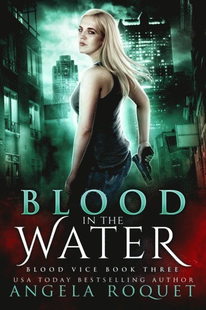 Angela Roquet - Blood in the Water, E-bok