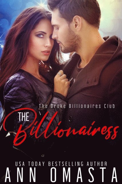 Ann Omasta - Billionairess: A sweet billionaire romance, E-bok