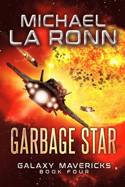 Michael La Ronn - Garbage Star, E-bok