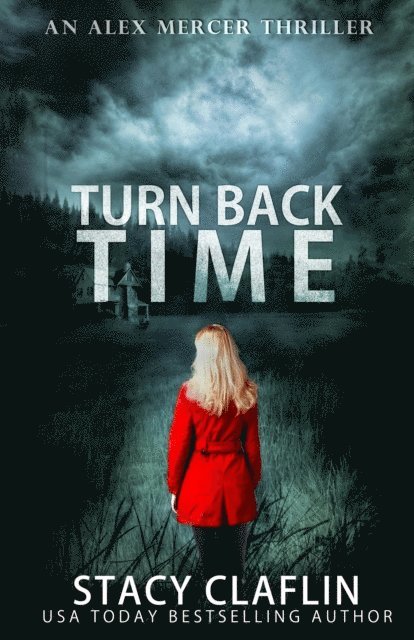 Stacy Claflin - Turn Back Time, E-bok