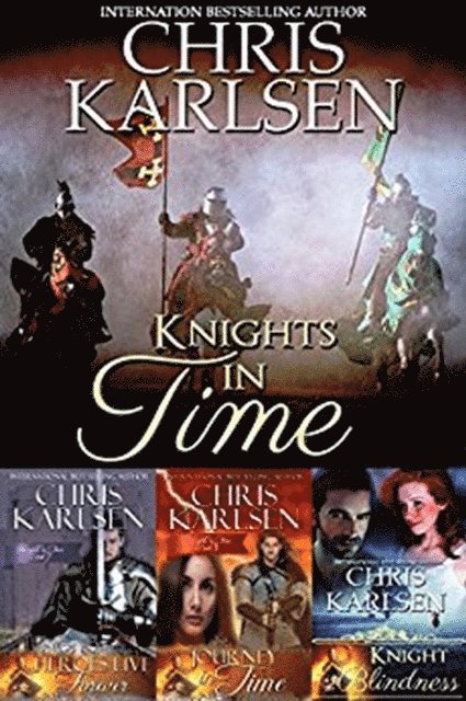 Chris Karlsen - Knights in Time Boxed Set, E-bok