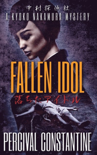 Percival Constantine - Fallen Idol, E-bok